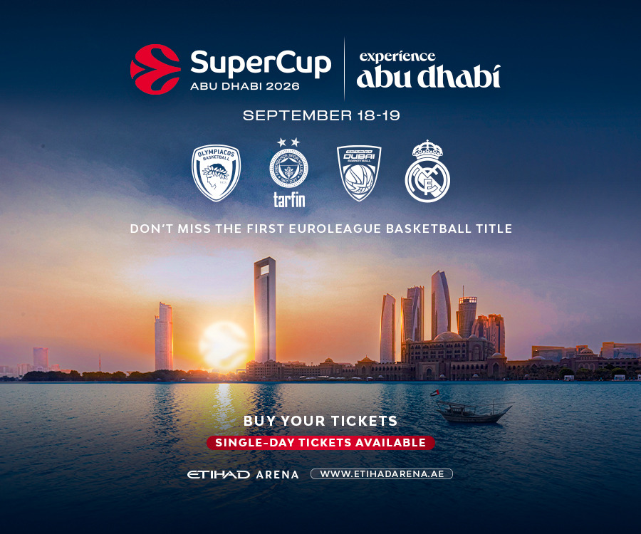 EuroLeague SuperCup Abu Dhabi 2026, 18-19 September, Etihad Arena - buy your tickets, single-day tickets available